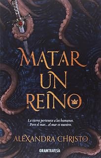 Matar a un reino: La tierra pertenece a los humanos. Pero el mar...el mar es nuestro (Gran travesía)
