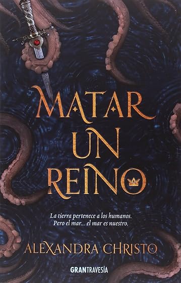 Matar a un Reino: La Tierra Pertenece a los Humanos Pero el Mar ...Es