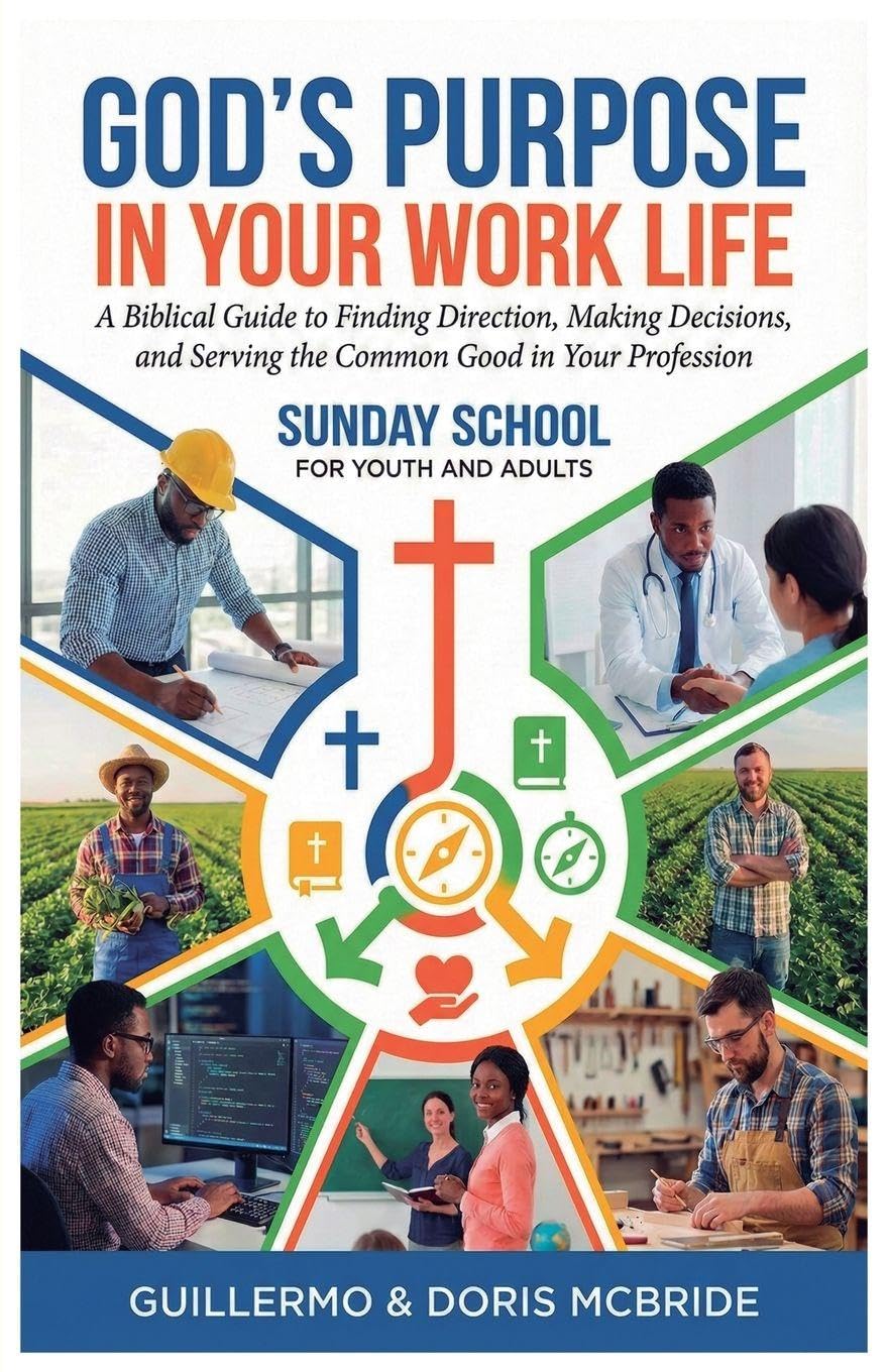 God's Purpose in Your Work Life (Christian Working Life)