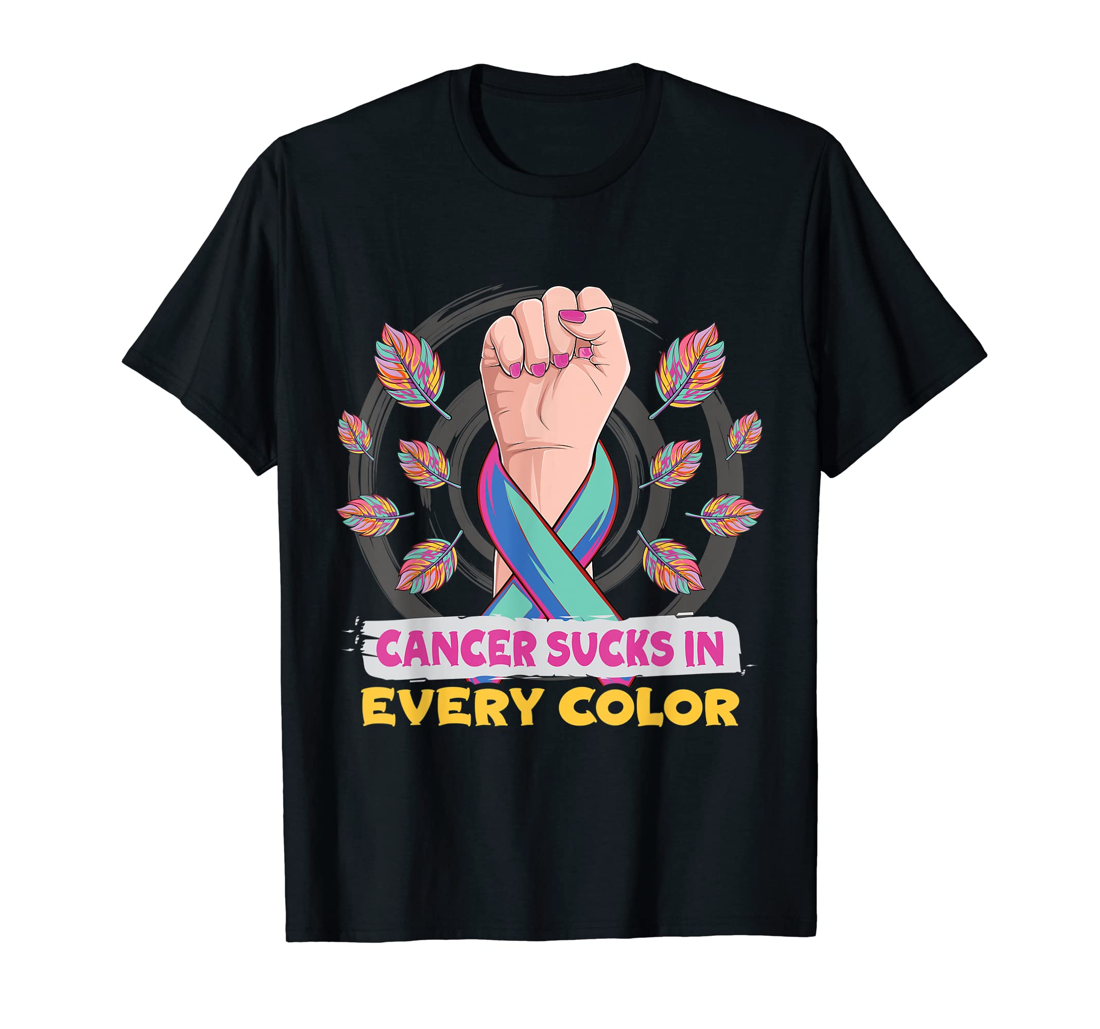 Cancer Sucks In Every Color Fighter | Funk Cancer T-Shirt