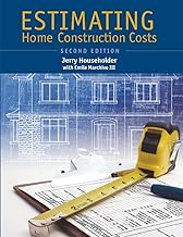 Estimating Home Construction Costs