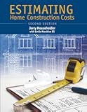 Estimating Home Construction Costs