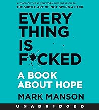 Everything is F*cked CD: A Book About Hope