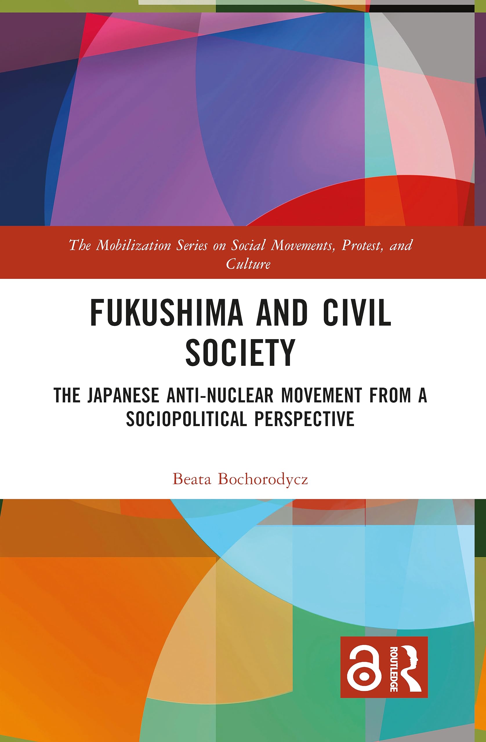 Fukushima and Civil Society by Beata Bochorodycz - 9781032017020