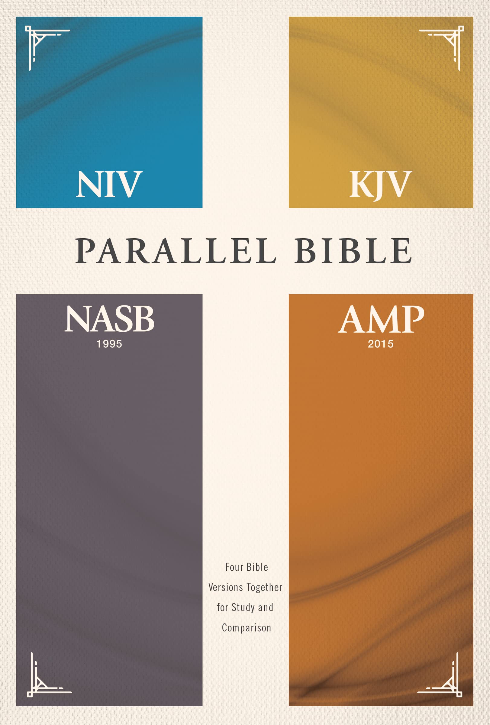 NIV, KJV, NASB, Amplified, Parallel Bible, Hardcover: Four Bible Versions Together for Study and Com