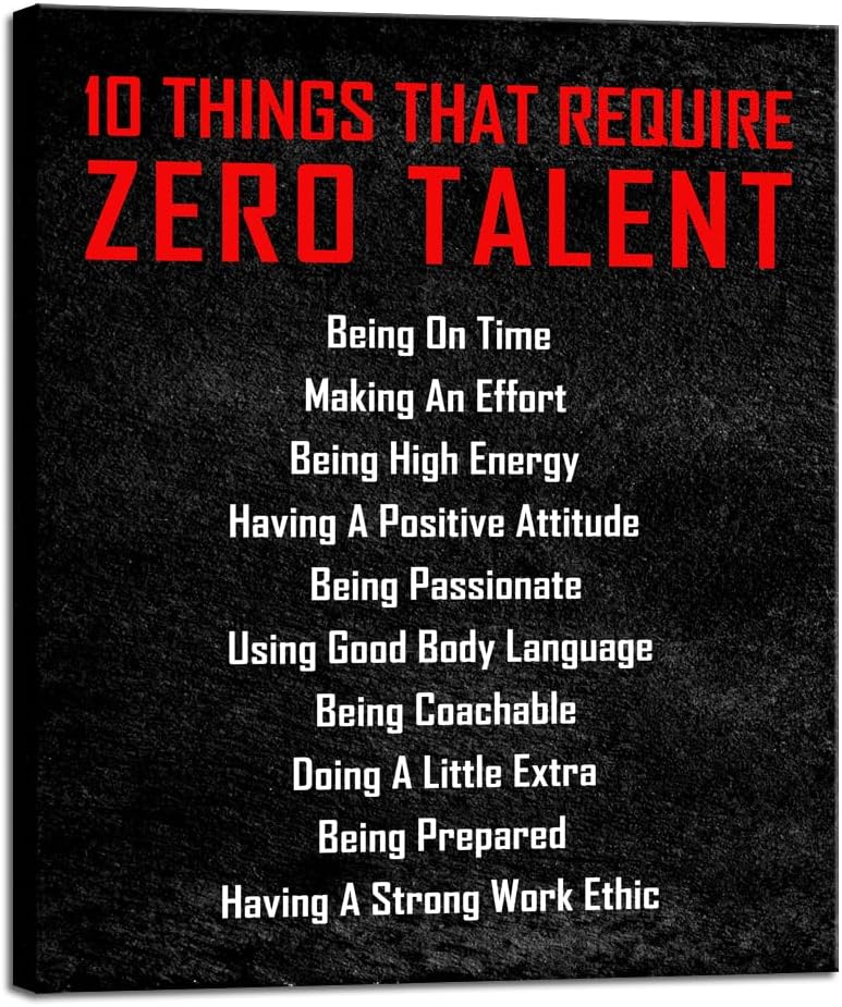 Pyradecor Large Motivational 10 Things that Require Zero Talent Office Positive Quotes Inspirational Poster Canvas Prints for Classroom Living Room Home Decorations