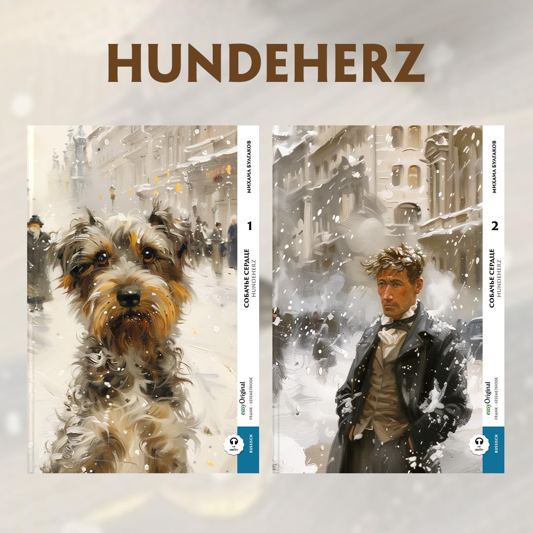 Sobatsch'je serdze / Hundeherz - 2 Teile (2 Bücher + Audio-Online) - Frank-Lesemethode - Kommentierte zweisprachige Ausgabe Russisch-Deutsch, m. 2 ... Lehrbuch - Russisch durch Eintauchen meistern