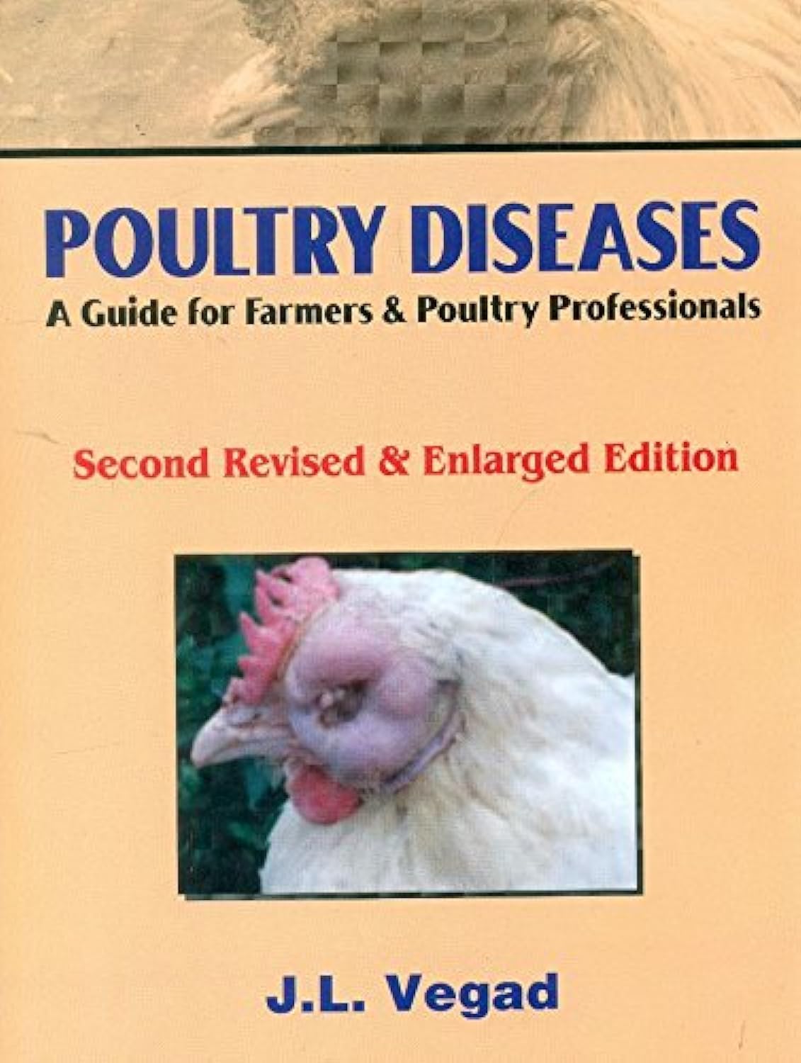 Poultry Diseases: A Guide for Farmers & Poultry Professionals