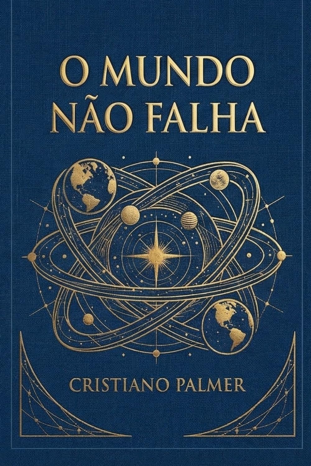 O MUNDO NÃO FALHA
