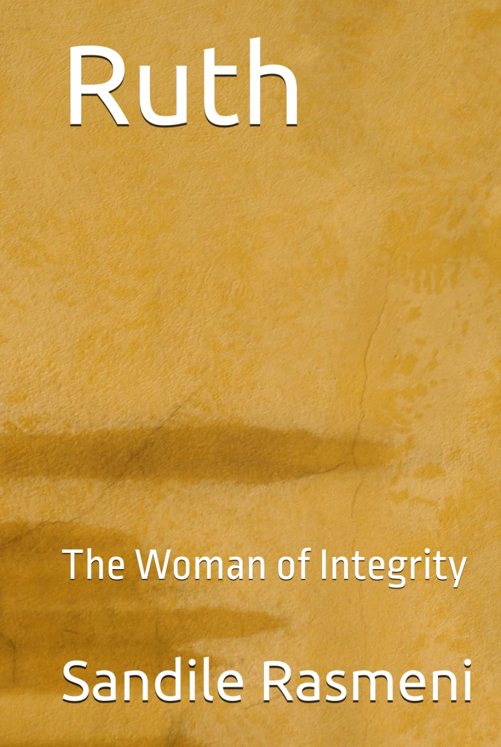 Ruth: The Woman of Integrity