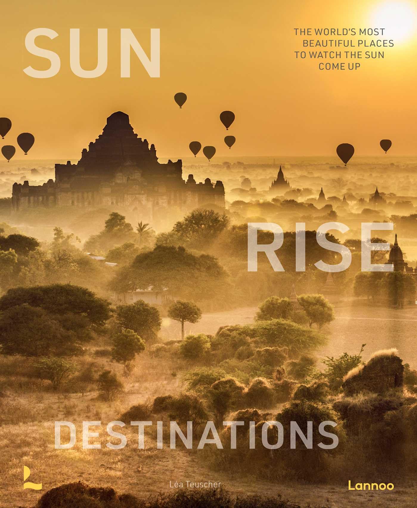 Sunrise Destinations: the world's most beautiful places to watch the sun come up