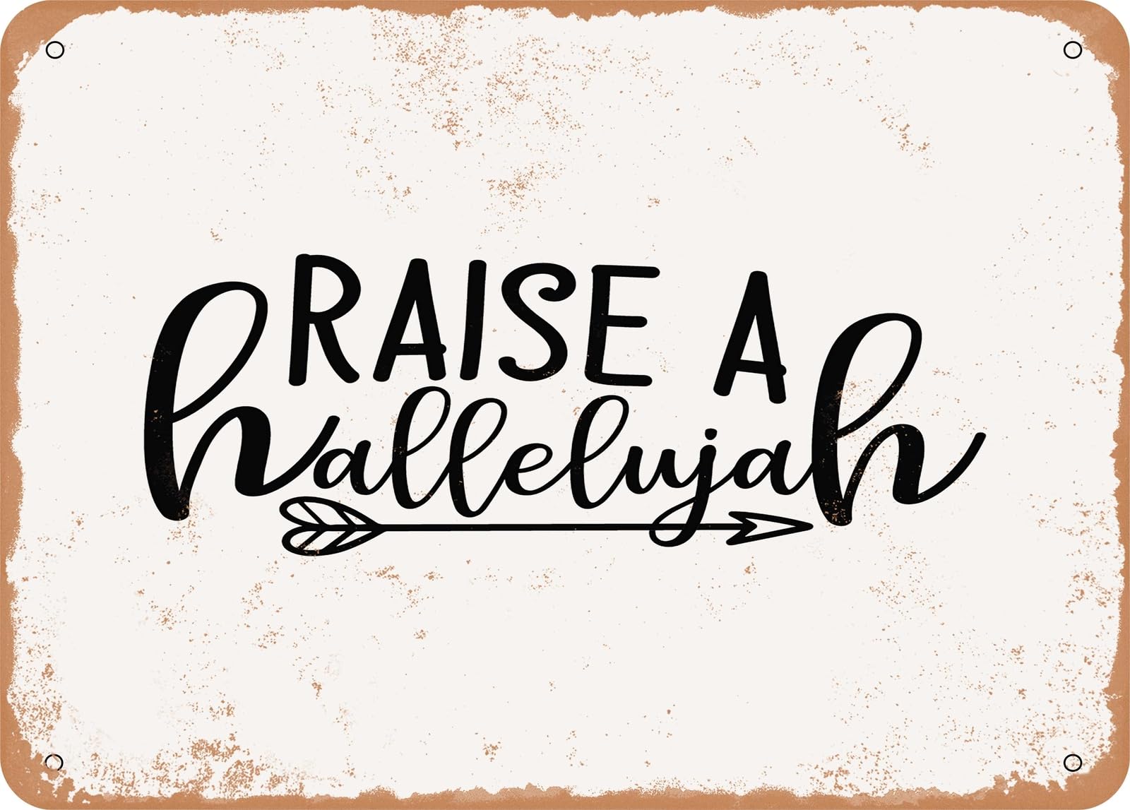 Miaomansenstore Metal Sign - Raise A Hallelujah - Vintage Look Sign Home Decor