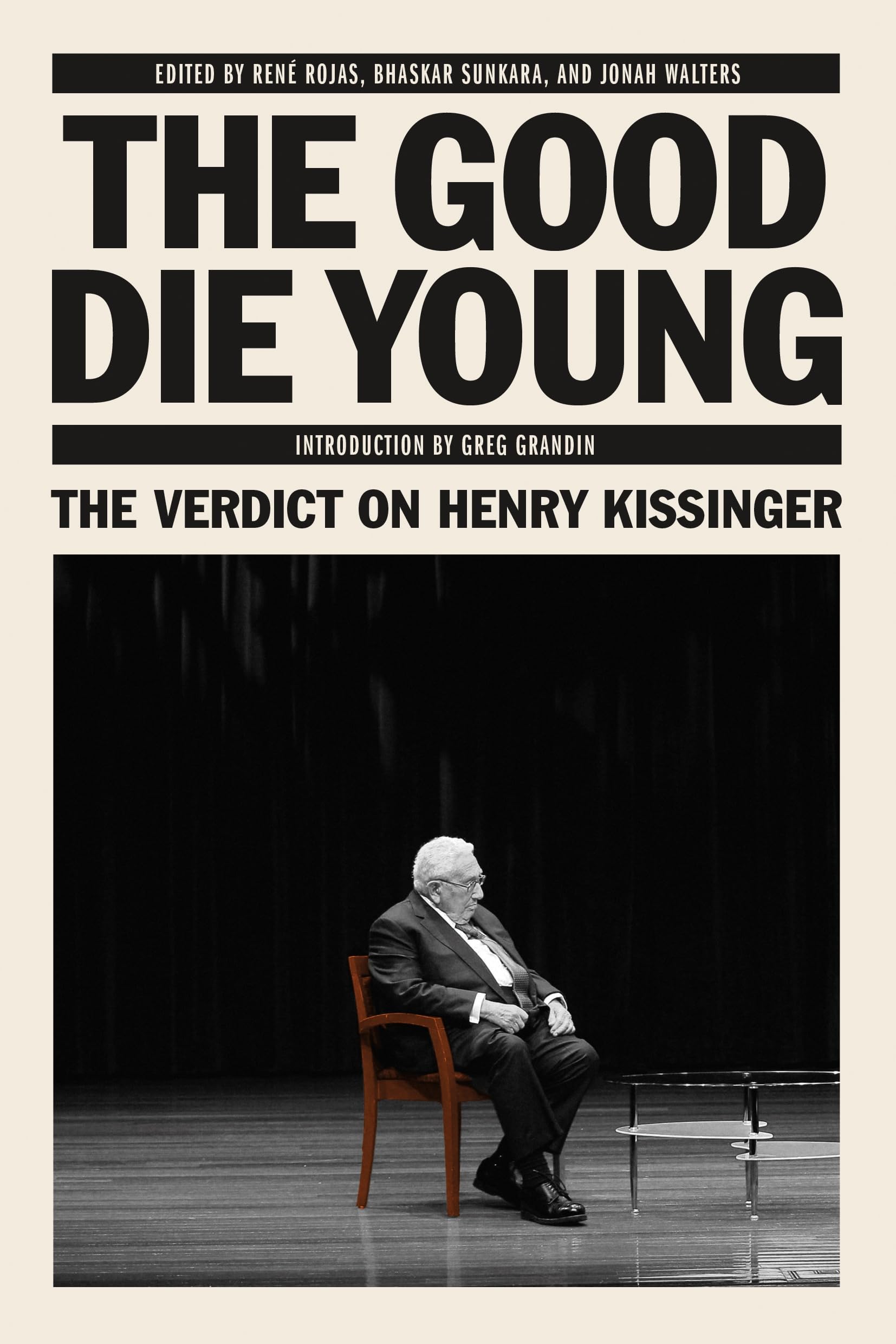 The Good Die Young: The Verdict on Henry Kissinger (Jacobin)