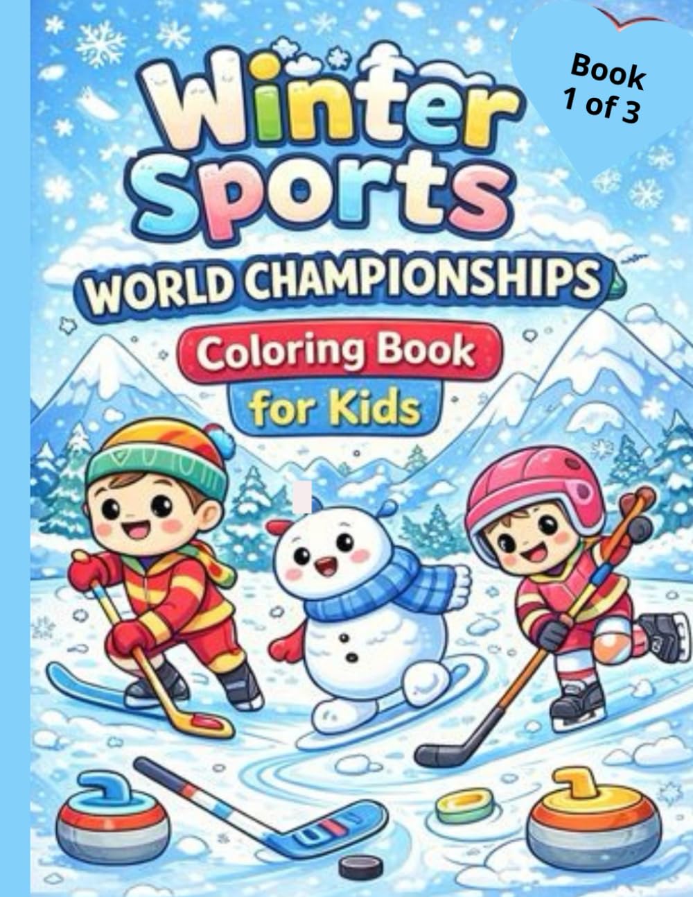 Winter Sports World Championships Coloring Book for Kids (Book 1 of 3)