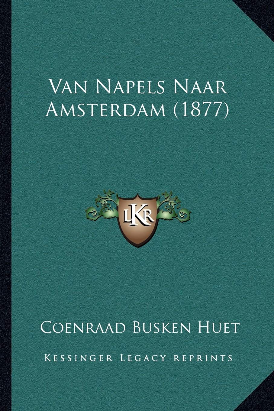 Van Napels Naar Amsterdam (1877)