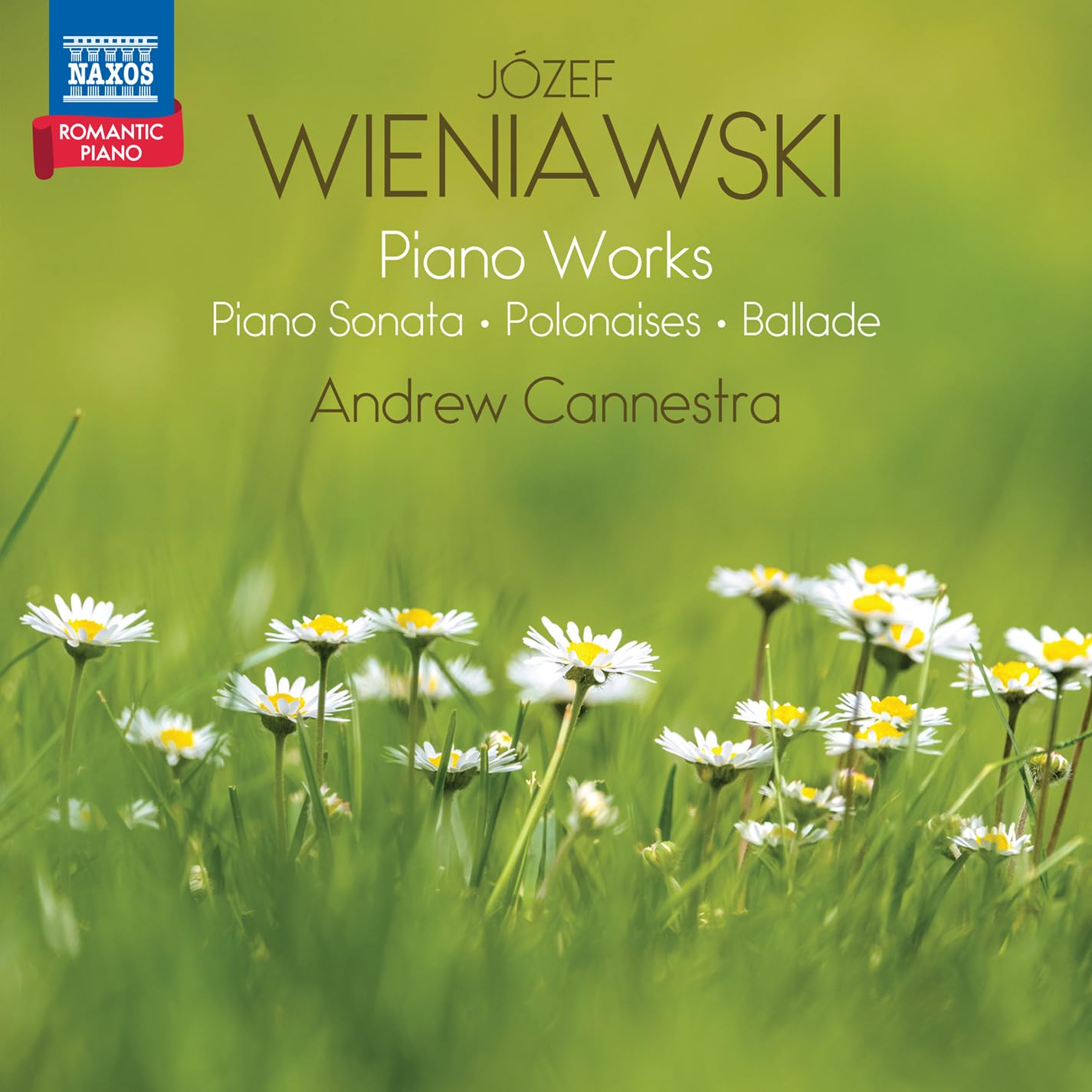 Jozef Wieniawski: Piano Works (Piano Sonata; Polonaises; Ballade) - Romantic Piano, Vol. 5