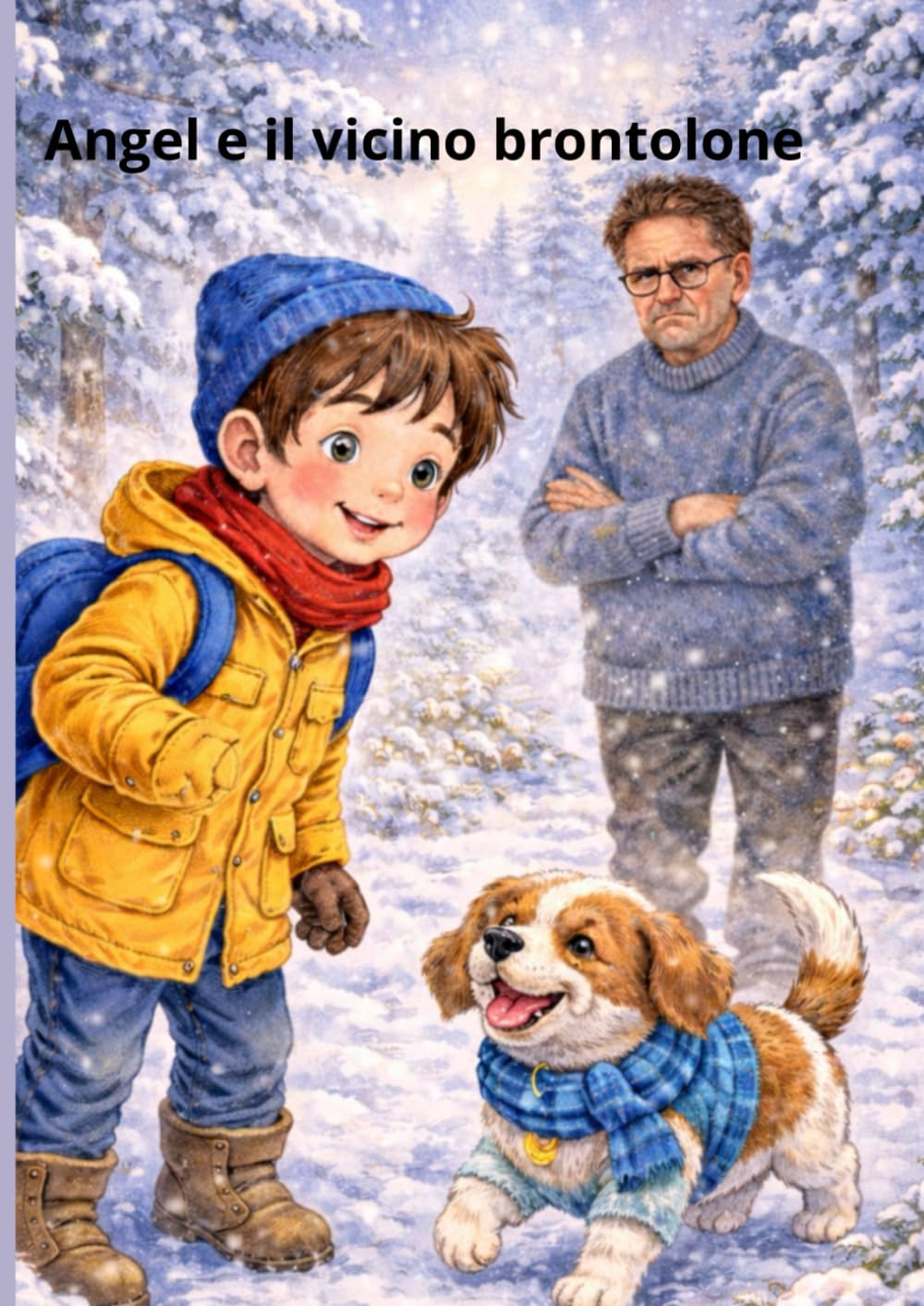 Angel e il vicino brontolone (Le Avventure di Angel)