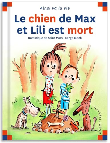 Couverture de Le chien de Max et Lili est mort