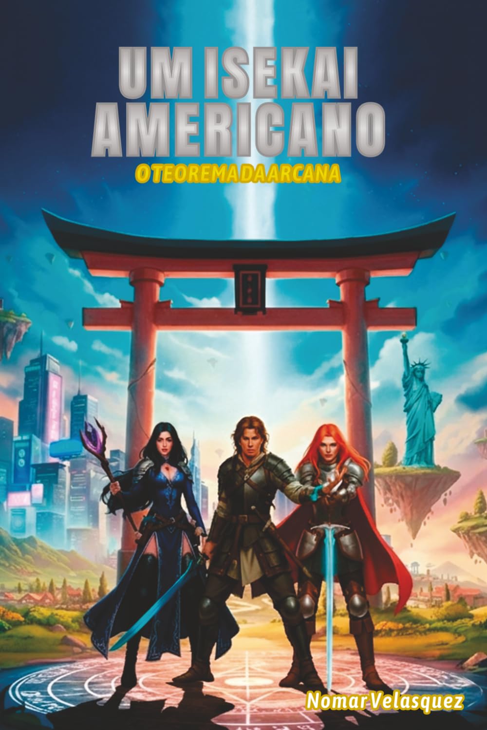 Um Isekai Americano: O Teorema da Arcana