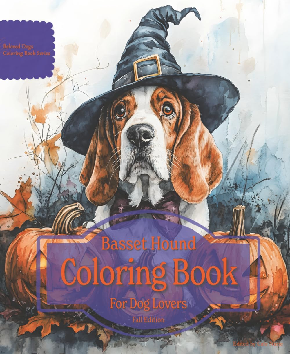Basset Hound Coloring Book For Dog Lovers Fall Edition: Beloved Dogs Coloring Book Serise