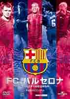FCバルセロナ DVD 5枚セット 永久保存版 おまけ付き FCバルセロナ DVD 5枚セット 永久保存版 おまけ付き FC