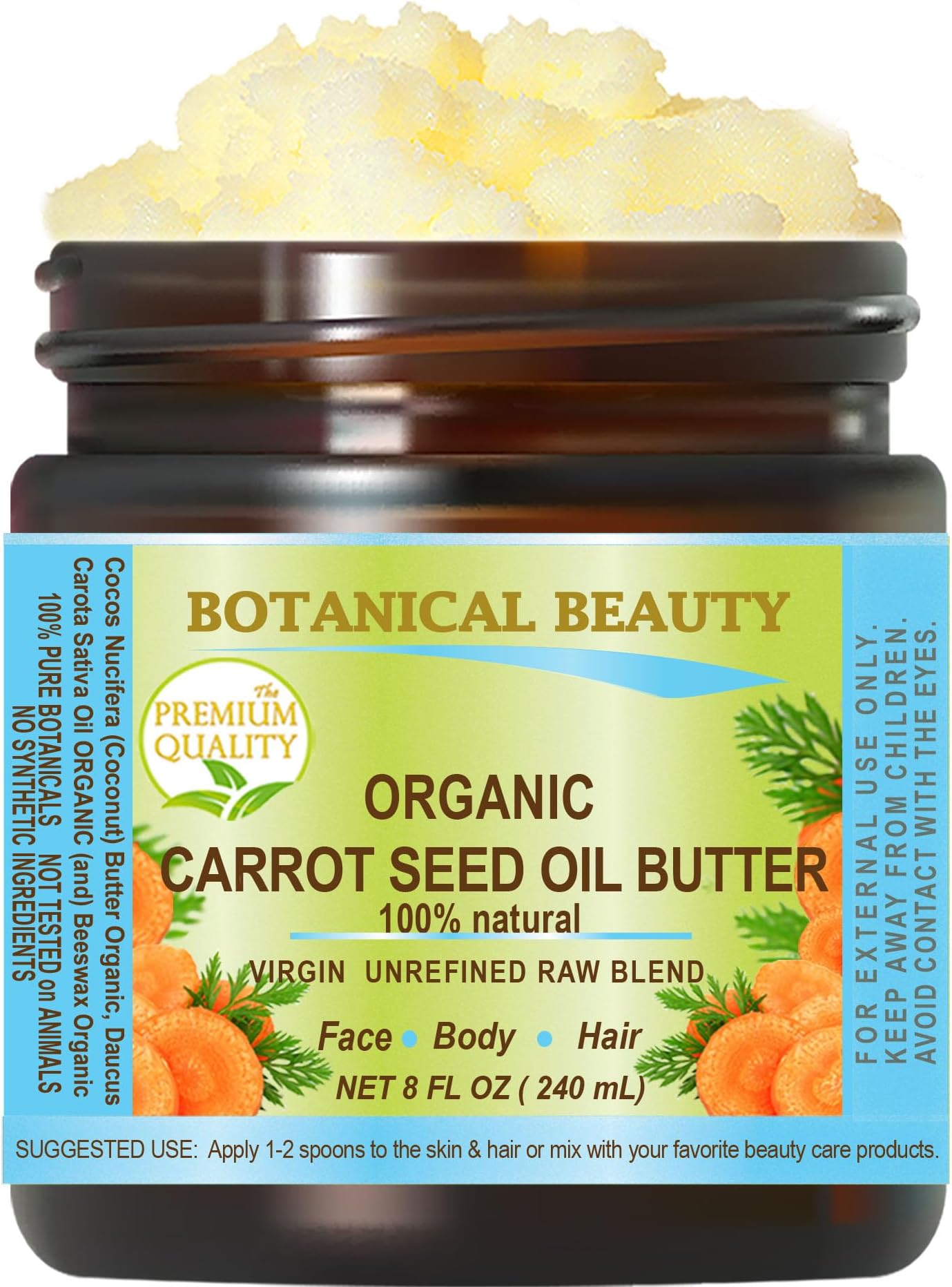 Botanical Beauty CARROT SEED OIL BUTTER Pure Natural Virgin Unrefined RAW 8 Fl. Oz.- 240 ml for FACE, SKIN, BODY, DAMAGED HAIR, NAILS. Rich in Beta Carotene, Vitamin E