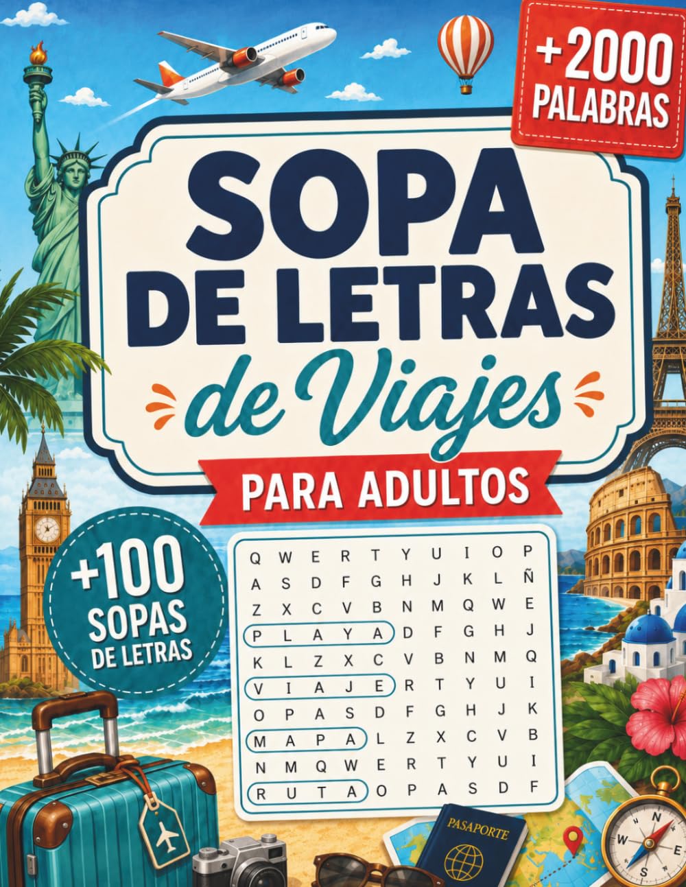 Sopa de Letras de Viajes para Adultos: Pasatiempos Relajantes en Español con Rutas, Mapas, Capitales y Cultura del Mundo (Colección Sopa de Letras en Español)