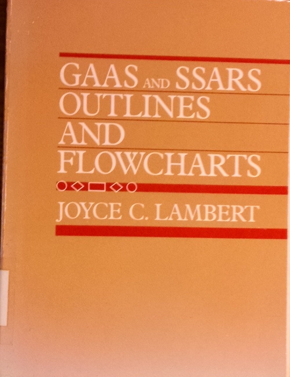Gaas and Ssars Outlines and Flowcharts