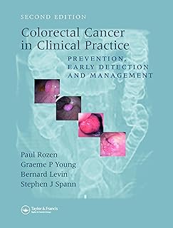 Colorectal Cancer in Clinical Practice: Prevention, Early Detection and Management, Second Edition