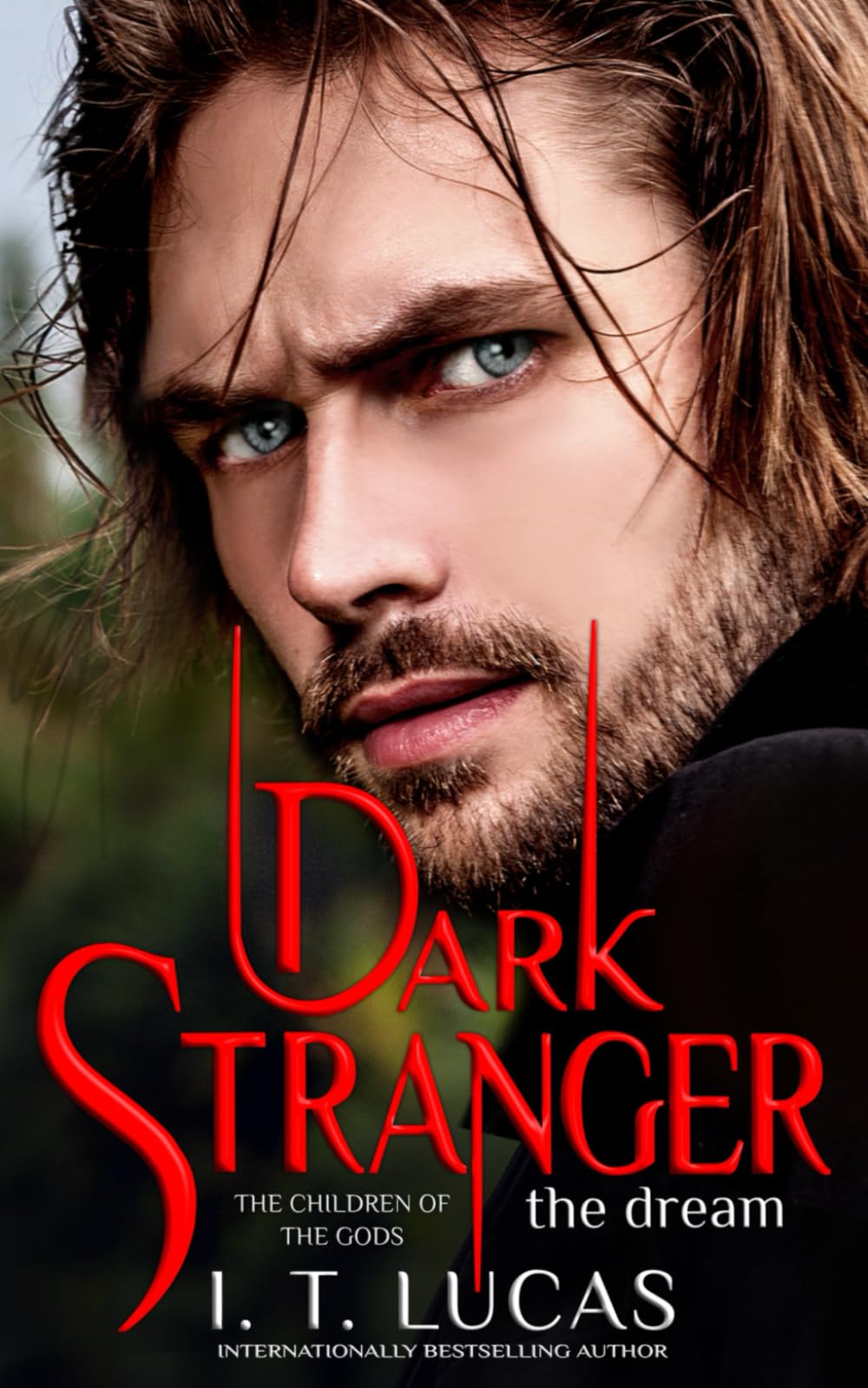 Dark Stranger The Dream: 1 (The Children Of The Gods Paranormal Romance)