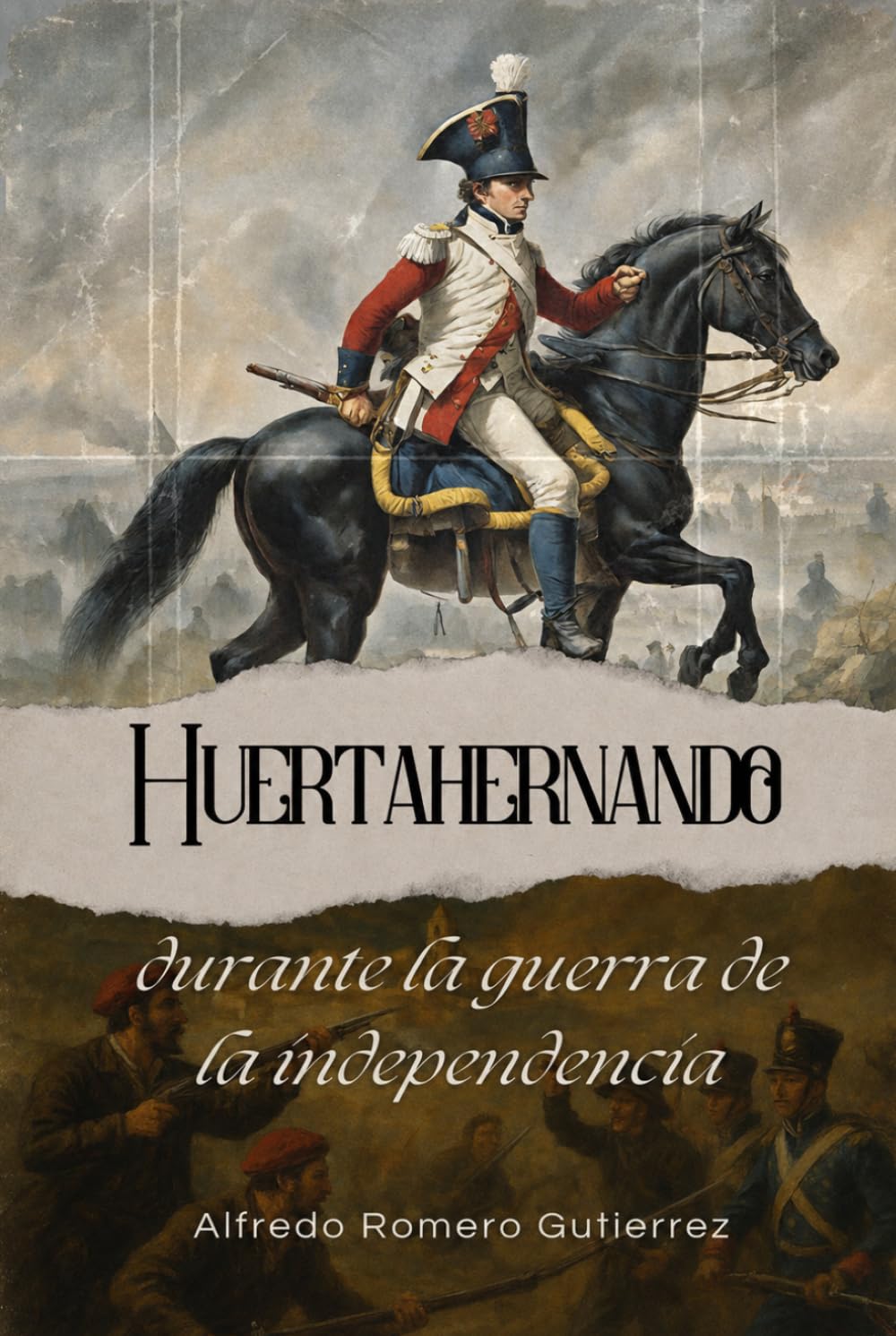 HUERTAHERNADO durante la Guerra de la Independencia