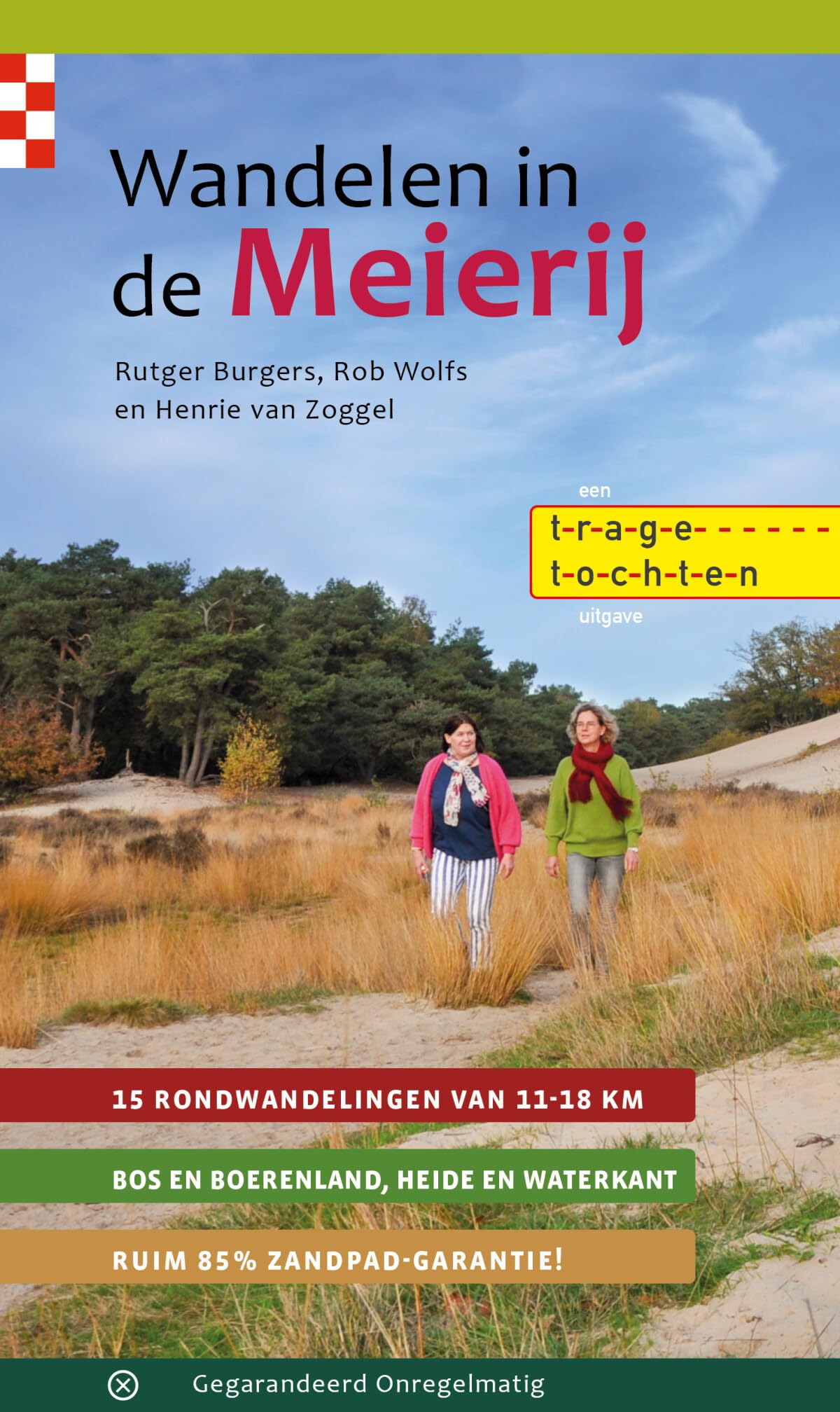 Wandelen in de Meierij: 15 rondwandelingen van 11-18 km tussen Den Bosch, Tilburg en Eindhoven (Trage tochten)