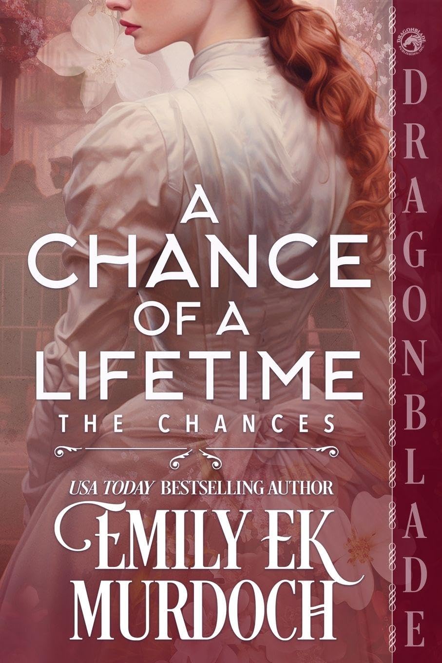 Computer Lesson 3th A Chance of a Lifetime: A Regency Historical Romance: Murdoch, Emily E ...