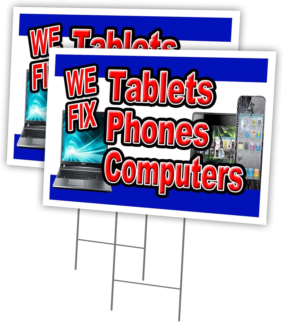 WE FIX Tablets Phones Computers 2 Pack of 12" x 16" Yard Sign & Stake Outdoor Plastic | Advertise Your Business | Stake Included Image On Front Only | Made in The USA