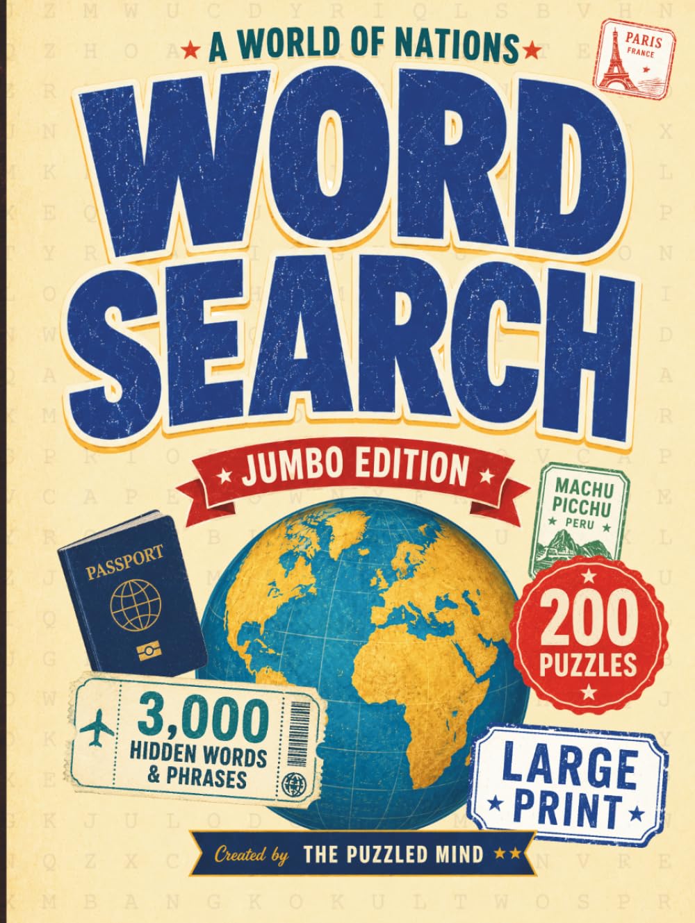 A World of Nations Jumbo Edition: Word Search: 200 Country-Themed Puzzles with 3,000 Hidden Words and Phrases (A World of Nations - Global Word Search Puzzles)