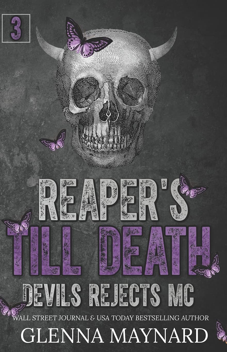 Reaper's Till Death (Devils Rejects MC Book 3)