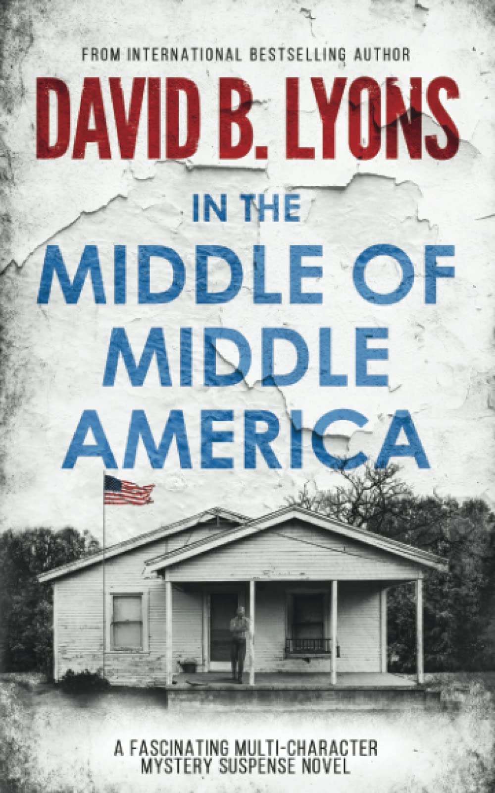 In The Middle of Middle America (The America Trilogy)