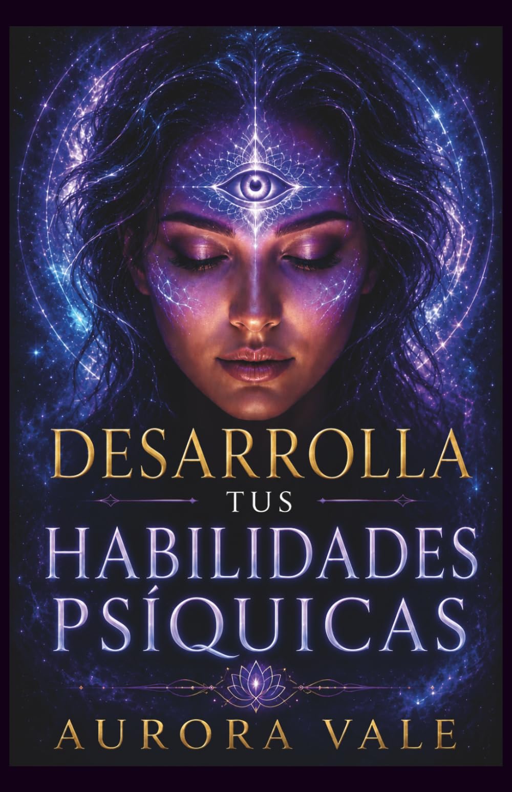 Desarrolla tus Habilidades Psíquicas: Despierta tus Poderes Psíquicos Naturales, la Intuición, la Telepatía, la Clarividencia, la Empatía y la Precognición (La Serie de Poderes Psíquicos)