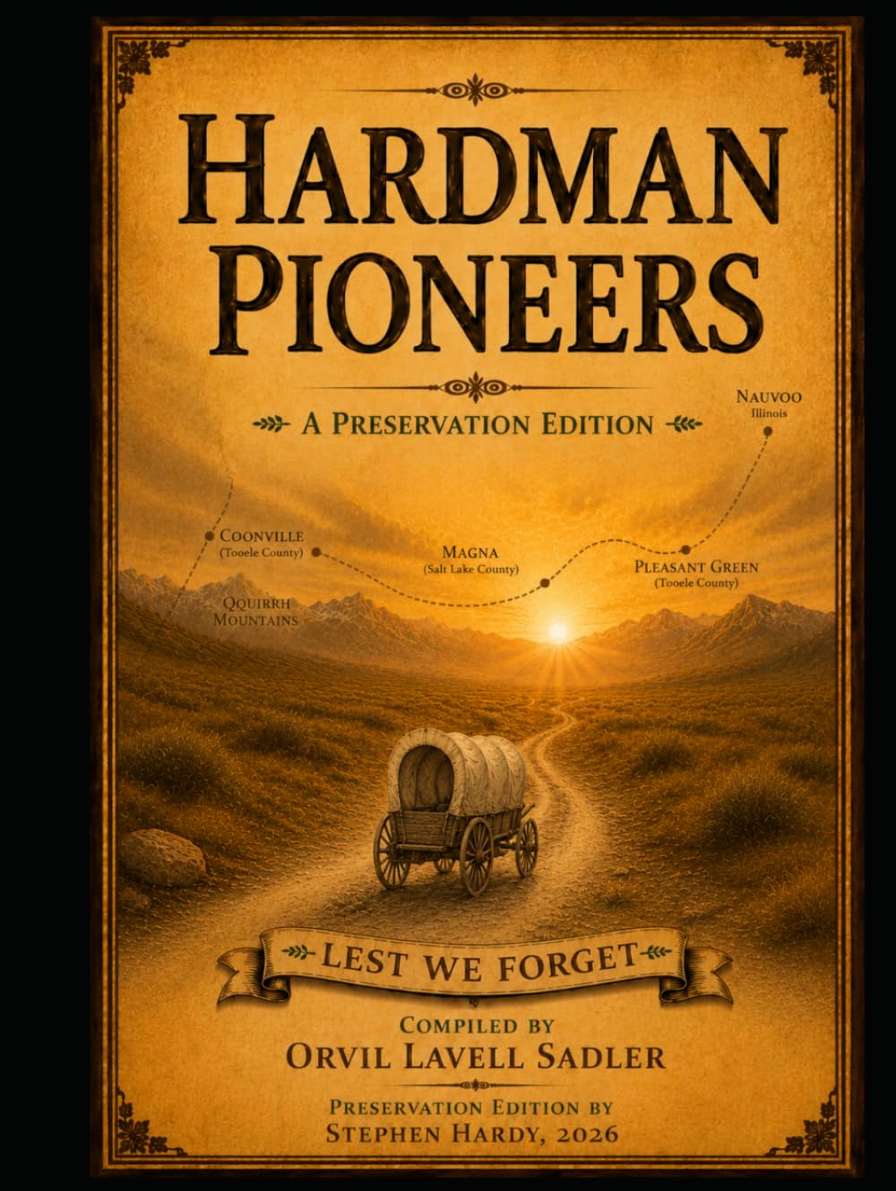 The Hardman Pioneers