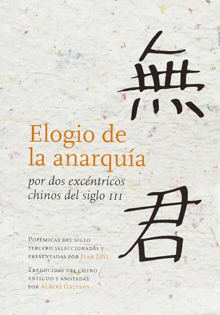 Portada de Elogio de la Anarquia: Por dos Excentricos Chinos del Siglo III