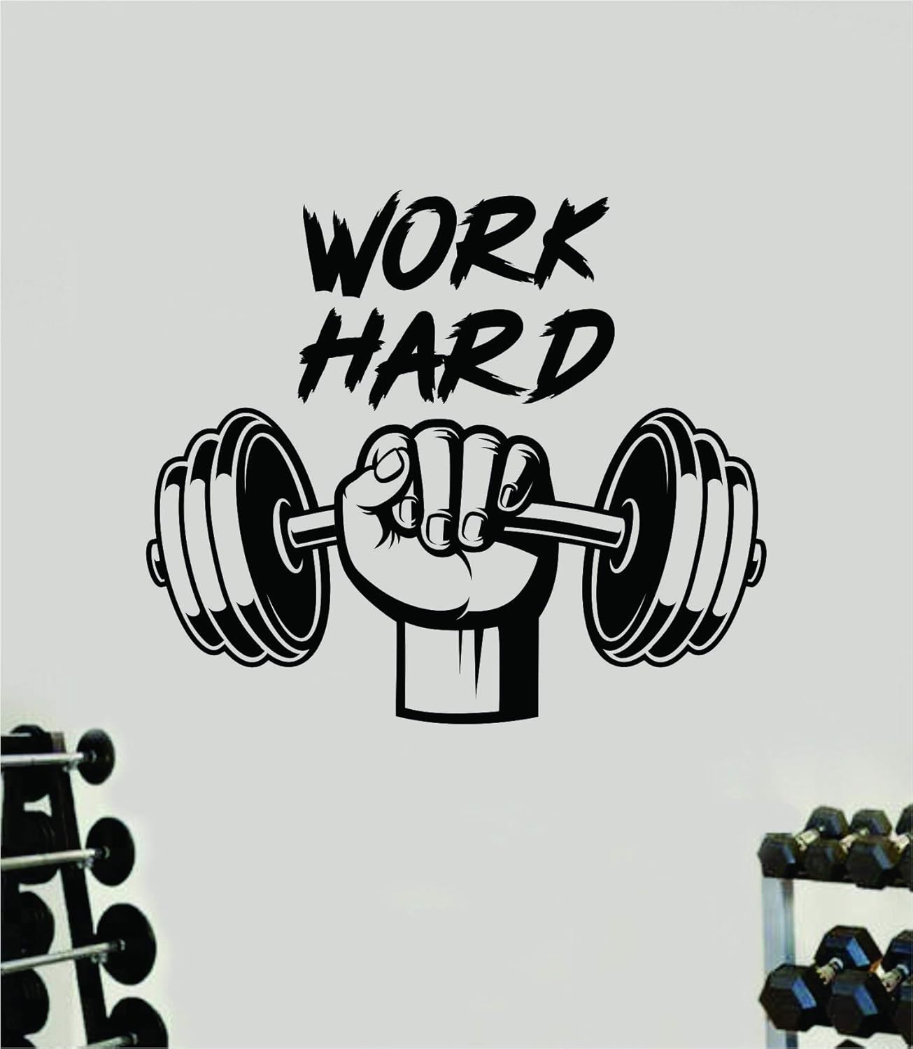 Work Hard Lift Wall Decal Home Decor Art Vinyl Sticker Quote Bedroom Teen Inspirational Girls Gym Fitness Health Weights Train Cardio Beast Strong Weights Sports Exercise