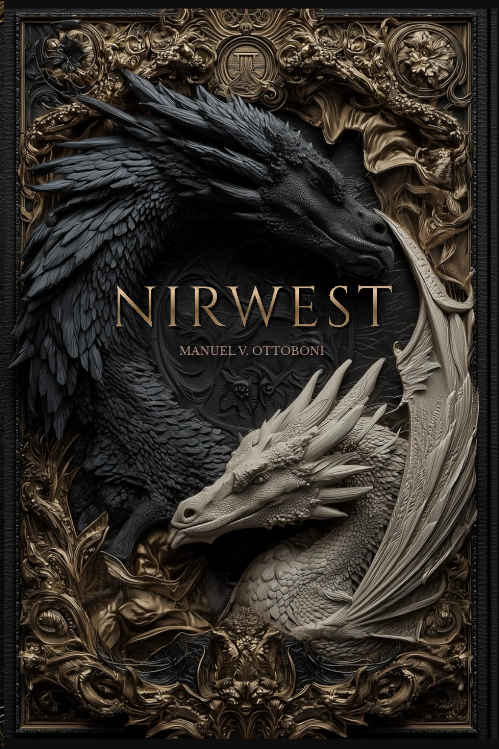 Nirwest: - English Edition - Epic Fantasy – First volume of the trilogy "The Dragon’s Mark"