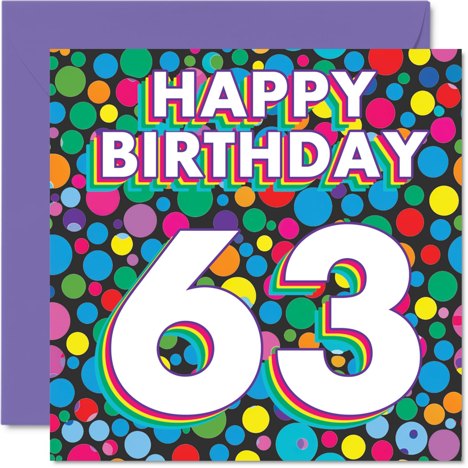 63rd Birthday Cards for Women Men - Funky Rainbow Dots - Happy Birthday Card for 63 Year Old Woman Man Uncle Friend Wife Neighbour, 145mm Bday Greeting Cards