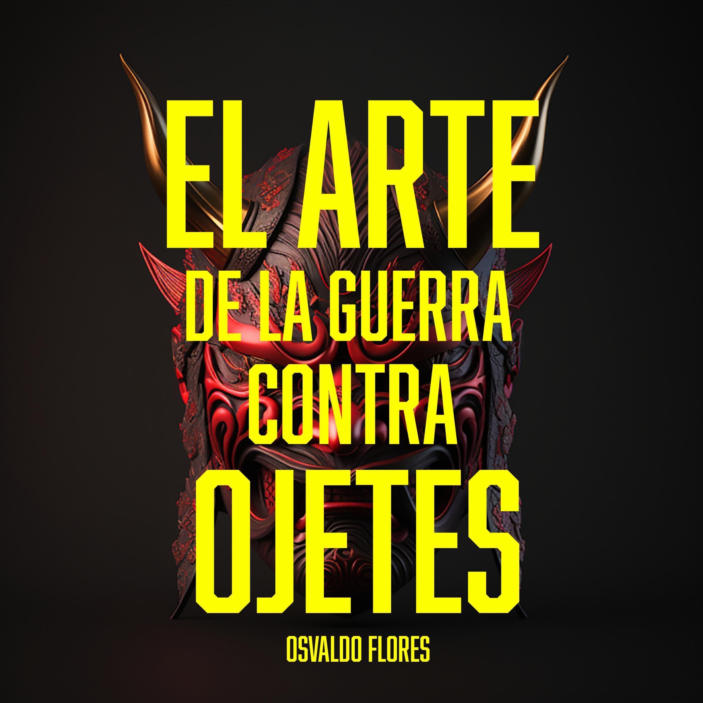 Cover art for El arte de la guerra contra Ojetes [The Art of War Against Ojetes]