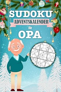 Independently published Sudoku Adventskalender für Opa: Jeden Tag 3 Sudokus von leicht bis schwer - Weihnachtlicher Rätselkalender für Opa