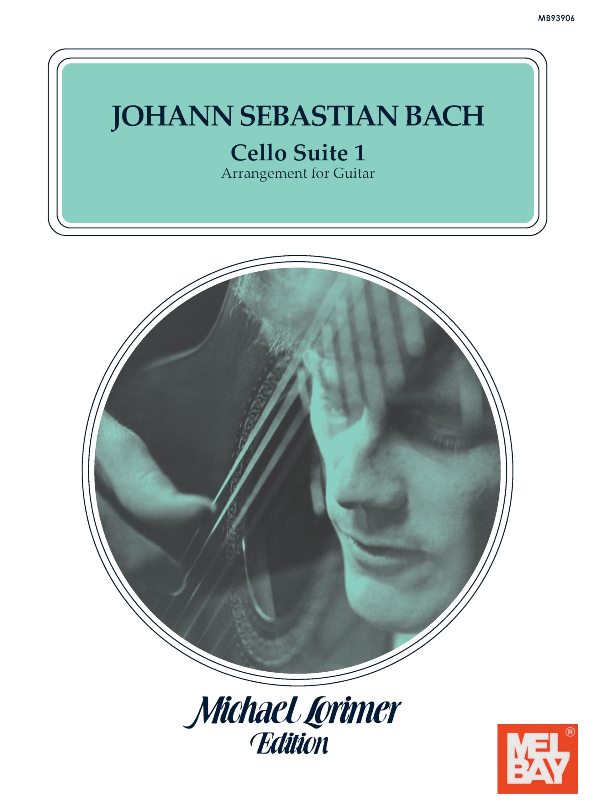 J. S. Bach: Cello Suite 1 Arrangement for Guitar (English and Multilingual Edition)