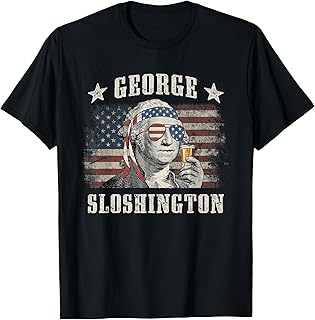 George Sloshington 4th of July Party Washington Funny T-Shirt