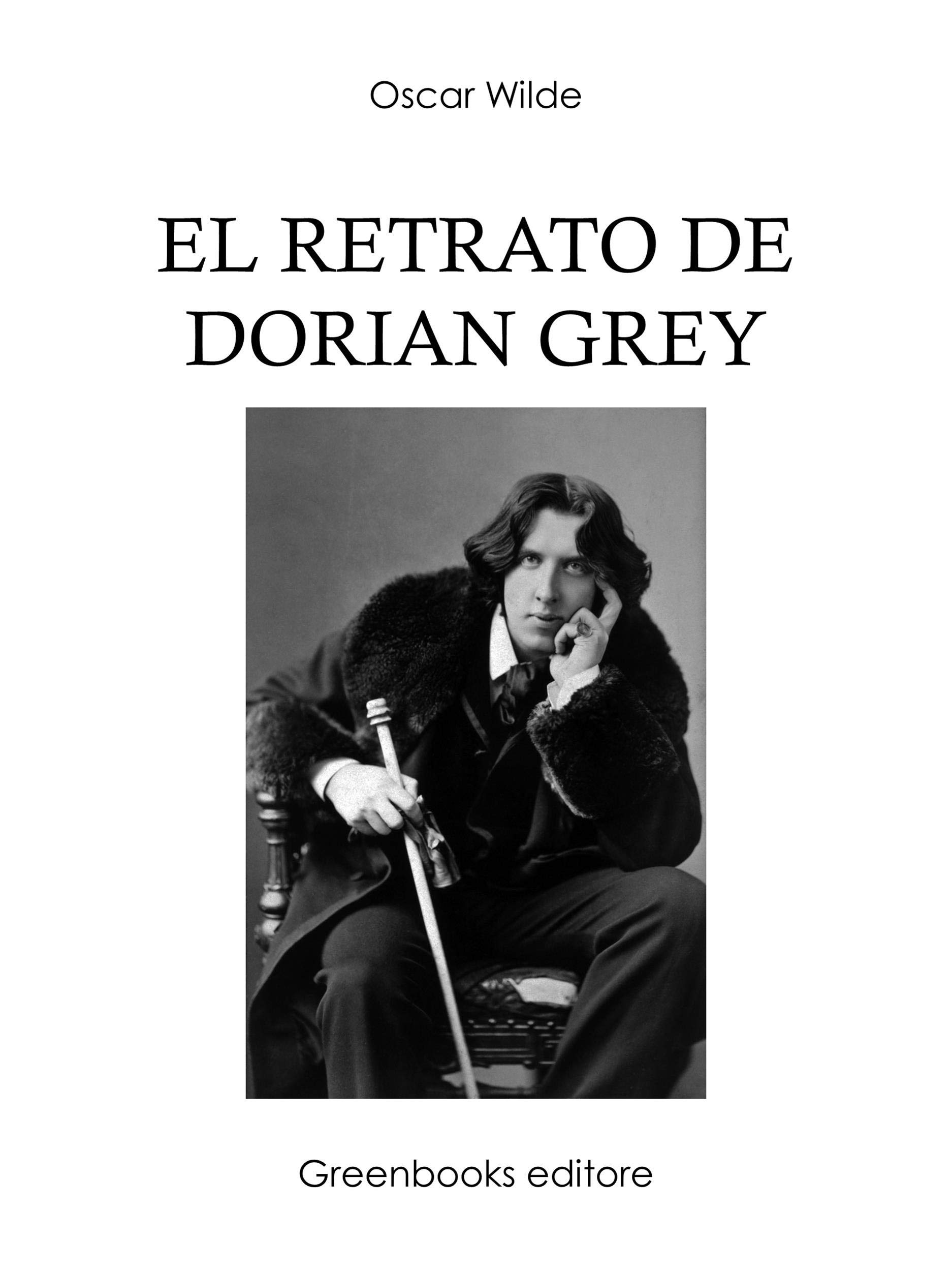 El retrato de Dorian Grey (Spanish Edition)