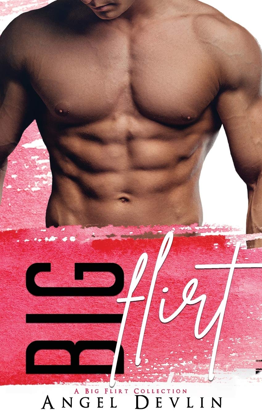 Big Flirt: A Flirt Club collection