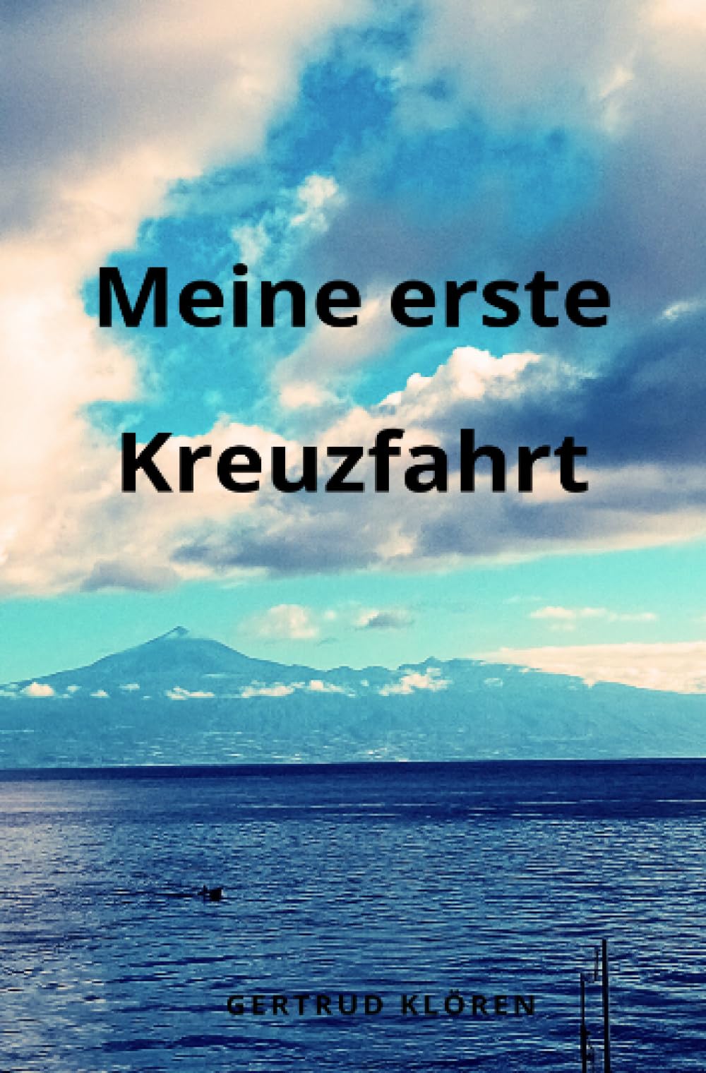Meine erste Kreuzfahrt